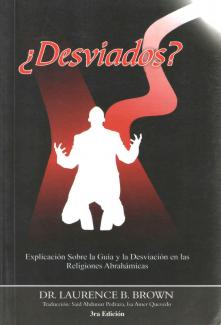 ¿Desviados? - Dr. Laurence B. Brown