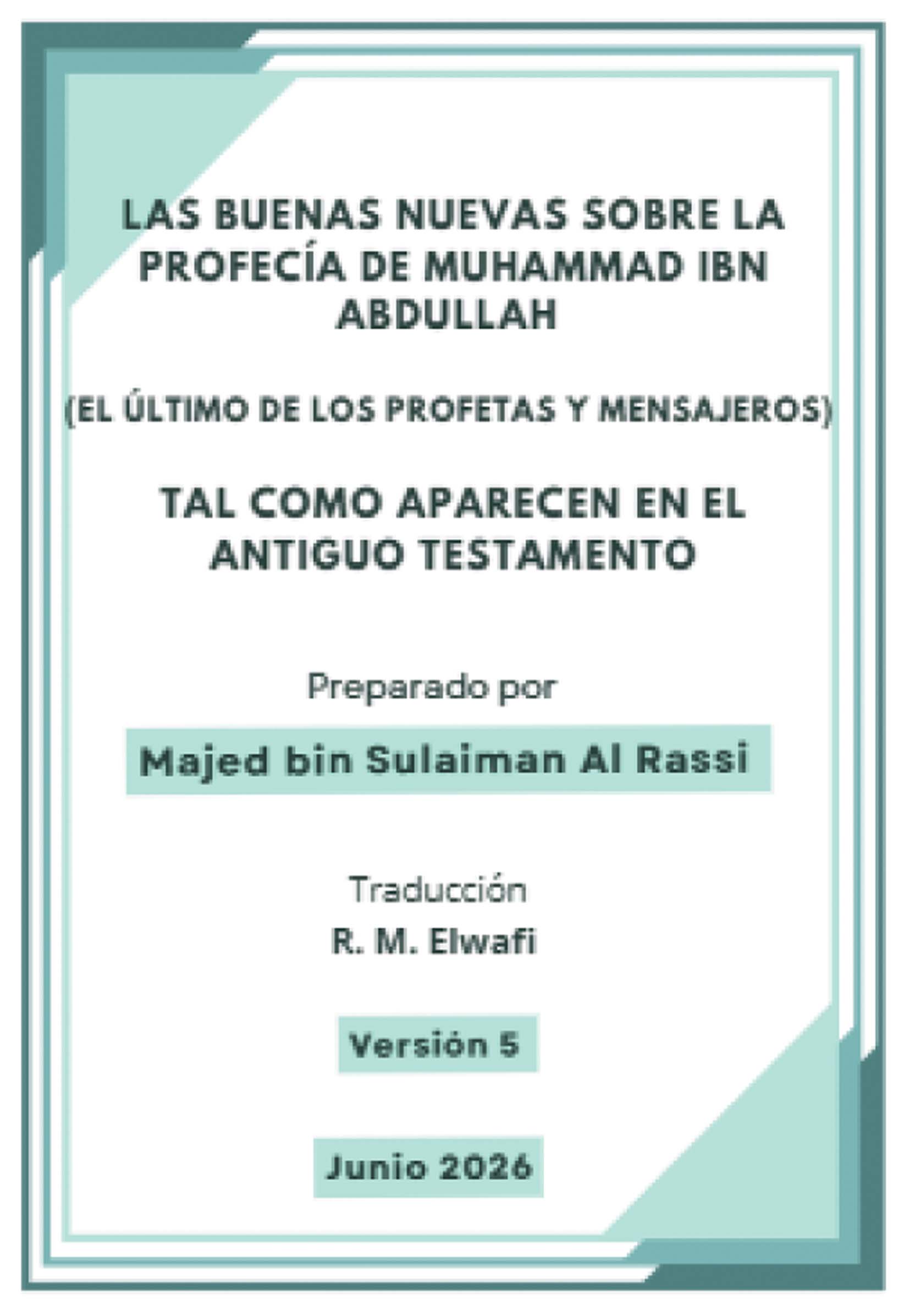 Las buenas nuevas sobre la profecía de Muhammad en el Antiguo Testamento